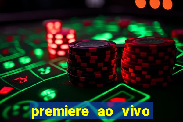 premiere ao vivo gratis futebol